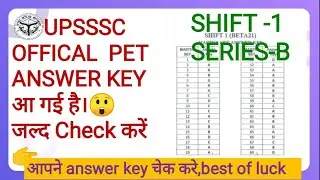 UPSSSC PET 2021 OFFICIAL ANSWER KEY SHIFT-1, SERIES-B .