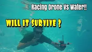 WaterProof/Resistant FPV Racing Drone- Flying Under Water!