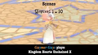 Kingdom Hearts Unchained X - Chapter 1 - 10 Scenes