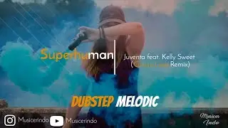 Juventa feat. Kelly Sweet - Superhuman (Culture Code Remix)