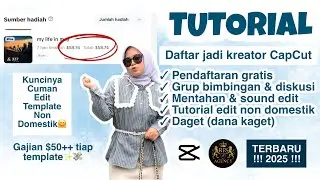 ‼️CARA DAFTAR KREATOR CAPCUT 2025 | TUTORIAL JADI KREATOR CAPCUT | TERBARU 2025