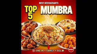 Top 5 Best Restaurants In Mumbra | Chinese Food | Mughlai | Seafood | Family Dining | Review 2026