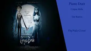 Piano Duet - Corpse Bride | Orchestral Arrangement