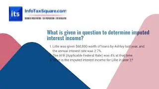 What is the process for determining Imputed Interest Income and is it beneficial?