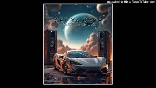BajoElSolMusic - Get Ya Cake (Prod. Shan1Reign x  BajoElSolMusic) #Music