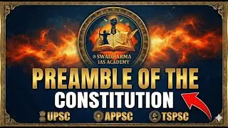 Preamble of the Constitution | M. Laxmikanth Simplified | UPSC, APPSC, TSPSC