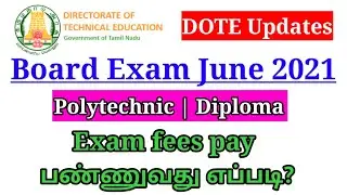 DOTE Breaking News | Polytechnic Online Board Exam | Exam fees payment starts | Anbarivu