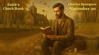 Faith's Check Book | November 20 | Charles Spurgeon