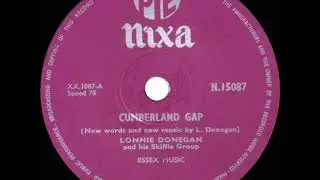 1957 Lonnie Donegan - Cumberland Gap (#1 UK hit)