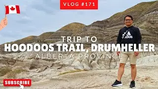 Hoodoos Trail| Hoodoos at Drumheller Valley|Breathtaking landscapes in badlands Drumheller, Alberta