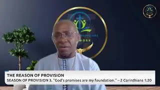 THE SEASON OF GOD'S  PROVISION