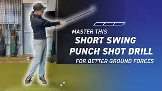 Master this Short Swing Punch Shot Drill to Use The Ground Better