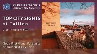 🏙 Top Sights of Tallinn (Estonia🇪🇪) & SoulTouching Melodies 🎶