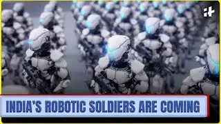 India&rsquo;s Robotic Soldiers Are Coming | What It Means for Warfare