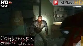 Condemned: Criminal Origins &mdash; геймплей на ПК 1080p