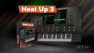 Heat Up 3 - Next Generation Virtual instrument With 850+ Factory Presets