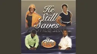 He Still Saves