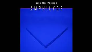 amphilyce : anna stereopoulou