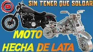 Como hacer una moto de lata (Harley Davidson) ¡Muy Fácil!
