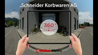 Schneider Korbwaren AG - 360 Virtual Tour Services