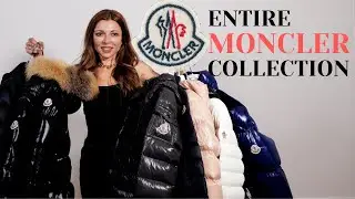 MY ENTIRE MONCLER COLLECTION