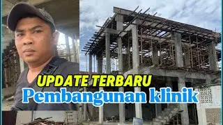 Update Terbaru pembangunan klinik  , pasang bekisting talang dan lisplang 