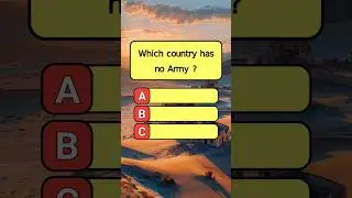 which country has no army? #quiz #trivia #generalknowledge