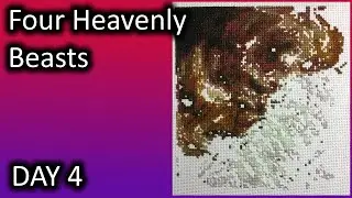 Flosstube - HAED Four Heavenly Beasts - Day 0004