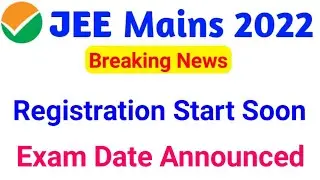 JEE Main 2022 Exam Date | JEE Main 2022 Expected Date | JEE Main 2022 Form Fill up Date #jeemain2022