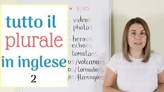 Tutto il PLURALE dei SOSTANTIVI in inglese (seconda parte)