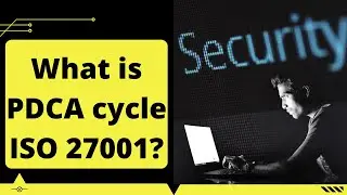 Что такое цикл PDCA ISO 27001?