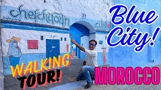 Walking Tour Blue Streets of Chefchaouen Morocco, Blue City Morocco