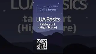 LUA Basics -  table.sort High Score!