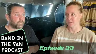We Need To Talk - Band in the Van Podcast EP-33
