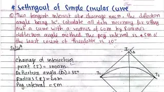 Setting out of Simple circular curve with Least count of Theodolite 10