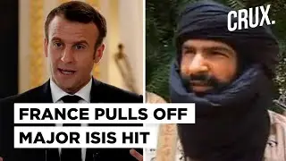 Islamic State Head In Greater Sahara Region Killed By French Forces; Macron Says &lsquo;Major Success&rsquo;