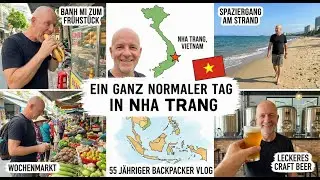Vietnam Pur! 🇻🇳 Banh Mi, Strand & Craft Beer &ndash; Ein Tag in Nha Trang