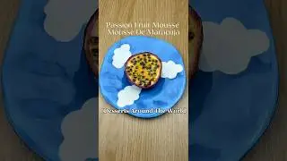 Brazilian passion fruit Mousse Dessert | Desserts Around the World ep29 #food #dessert #brasil