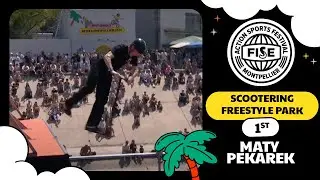 1st Final SCOOTER Freestyle Park - FISE MONTPELLIER 2025
