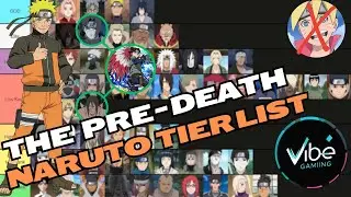 Ranking Every Naruto Character Before They Die | V1beCast Tier List