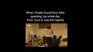 When I finally found error after spending my whole day 😭 #coder