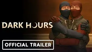 Dark Hours - Official Version 1.0 Announcement Trailer