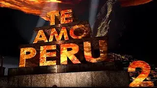 TE AMO PERU 2  