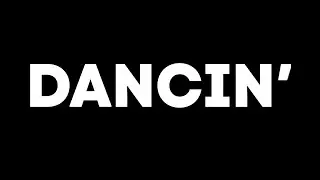 dancin'