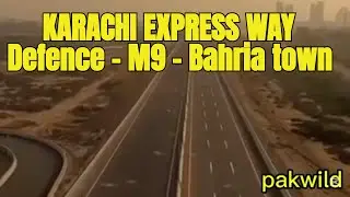 Why The New Karachi Malir Express Way is The Shortest Route To Bahria Town 38km