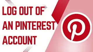 How To Log Out Of An Pinterest Account