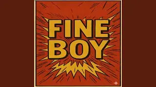 Fine Boy