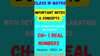 Class10 Math Ch 1- Real Numbers Important Notes/Concepts session 2023-24 #class10maths #shorts