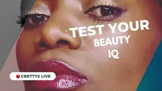 BEAUTY IQ Test 🧠 | CBettys IQ Challenge Part 1 🔴Live