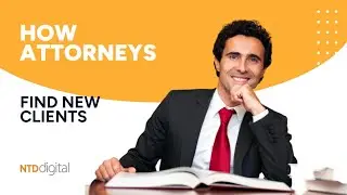 🧑&zwj;⚖️💰📈 Digital Marketing For Lawyers: Getting New Clients From The Digital World | NTD Digital
